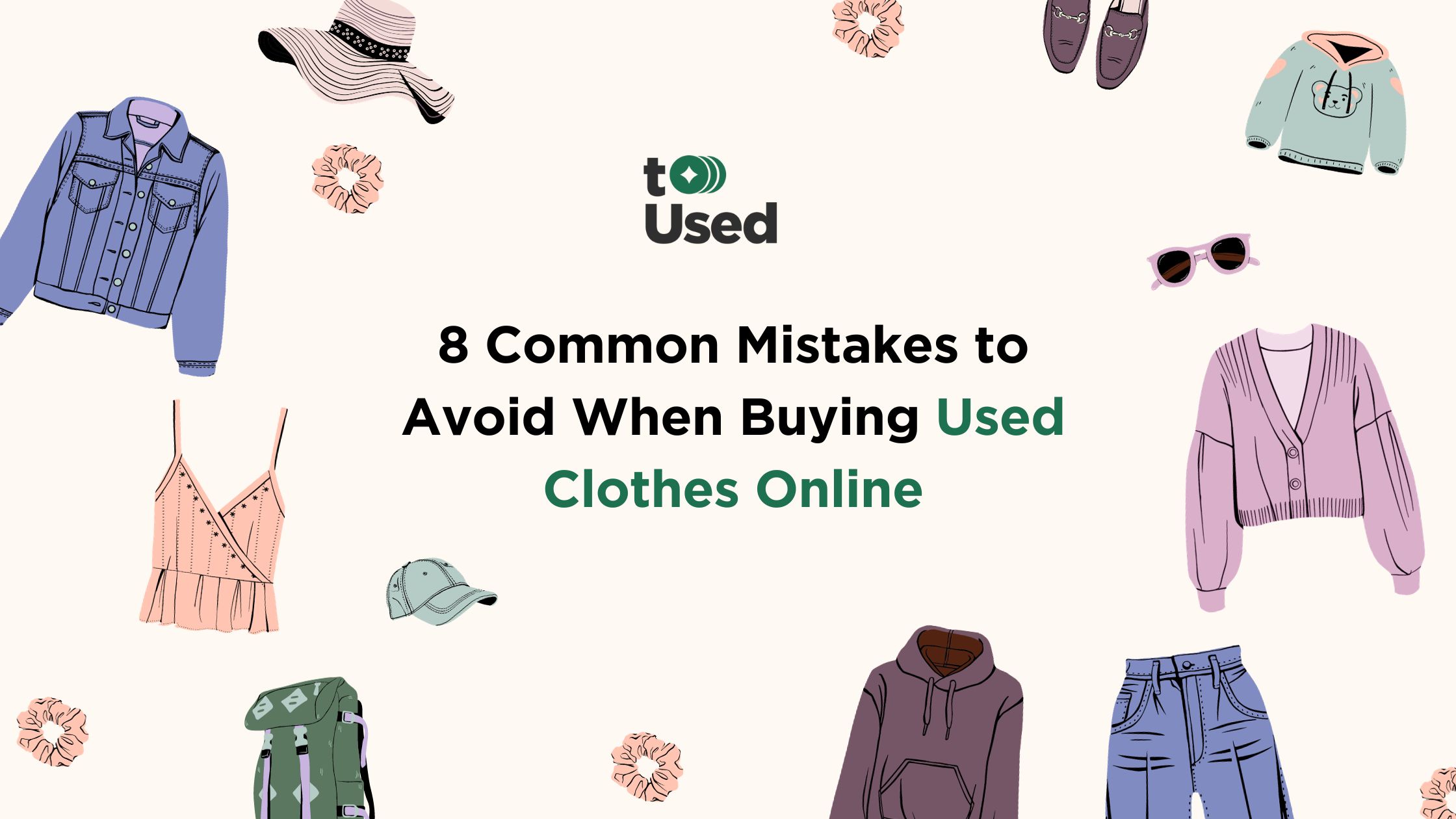 8 Common Mistakes to Avoid When Buying Used Clothes Online