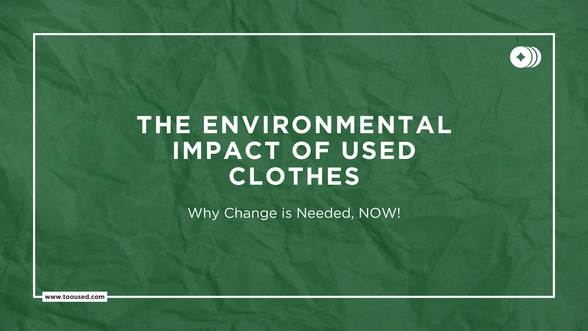 tooused - The Environmental Impact of Used Clothes