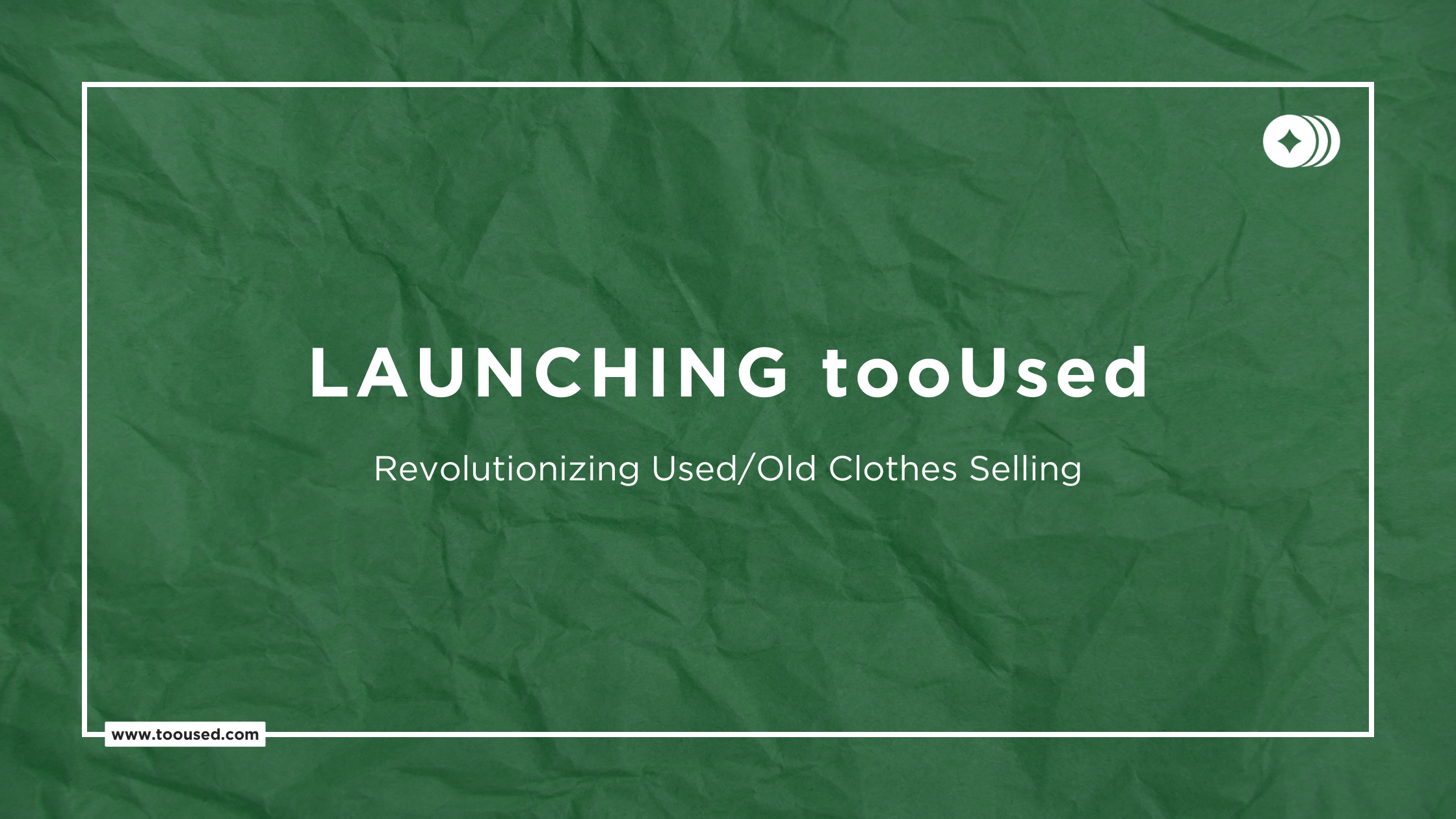 Launching tooused - Revolutionizing Used/Old Clothes Selling