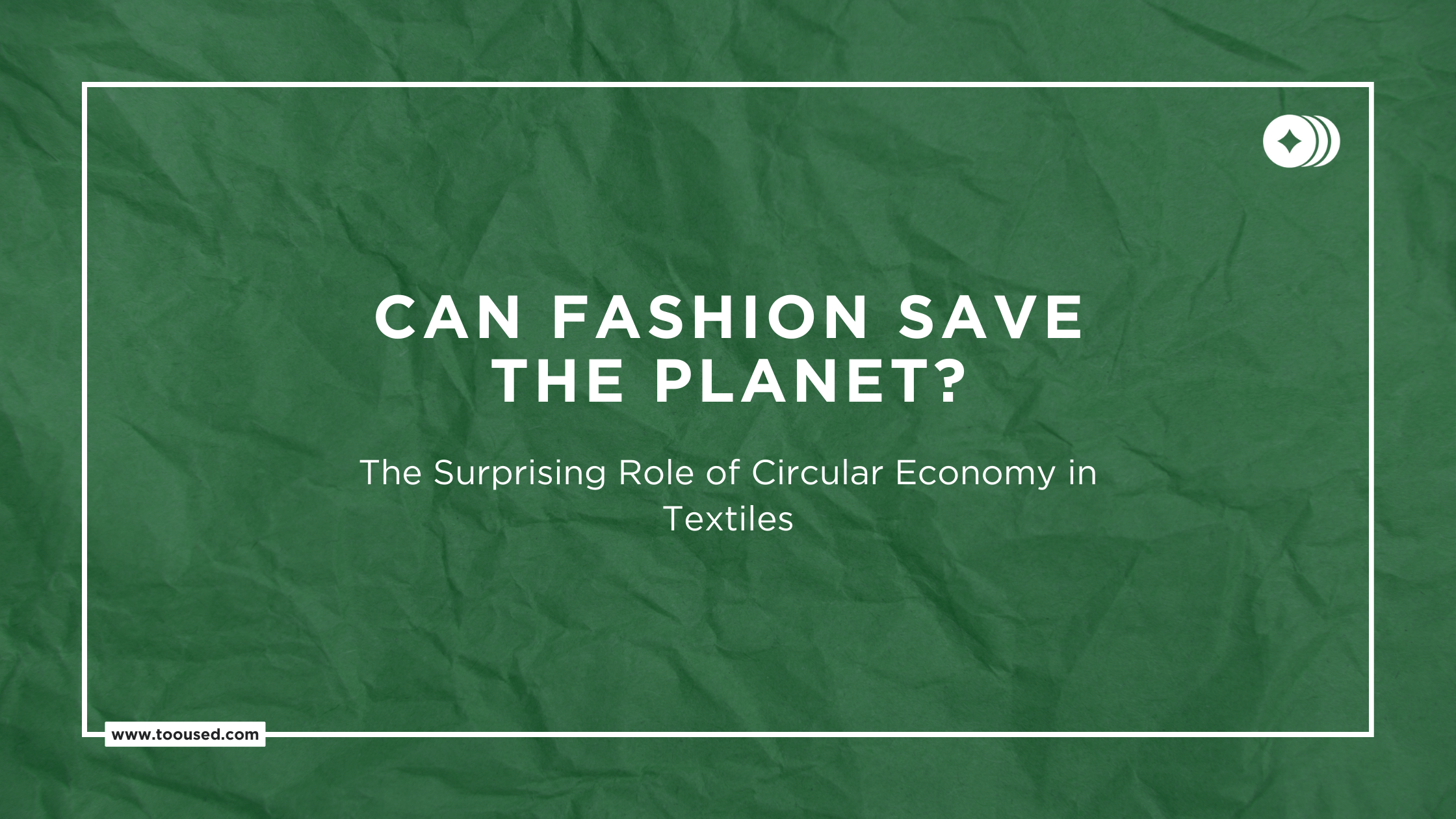 TooUsed: Can Fashion Save the Planet?