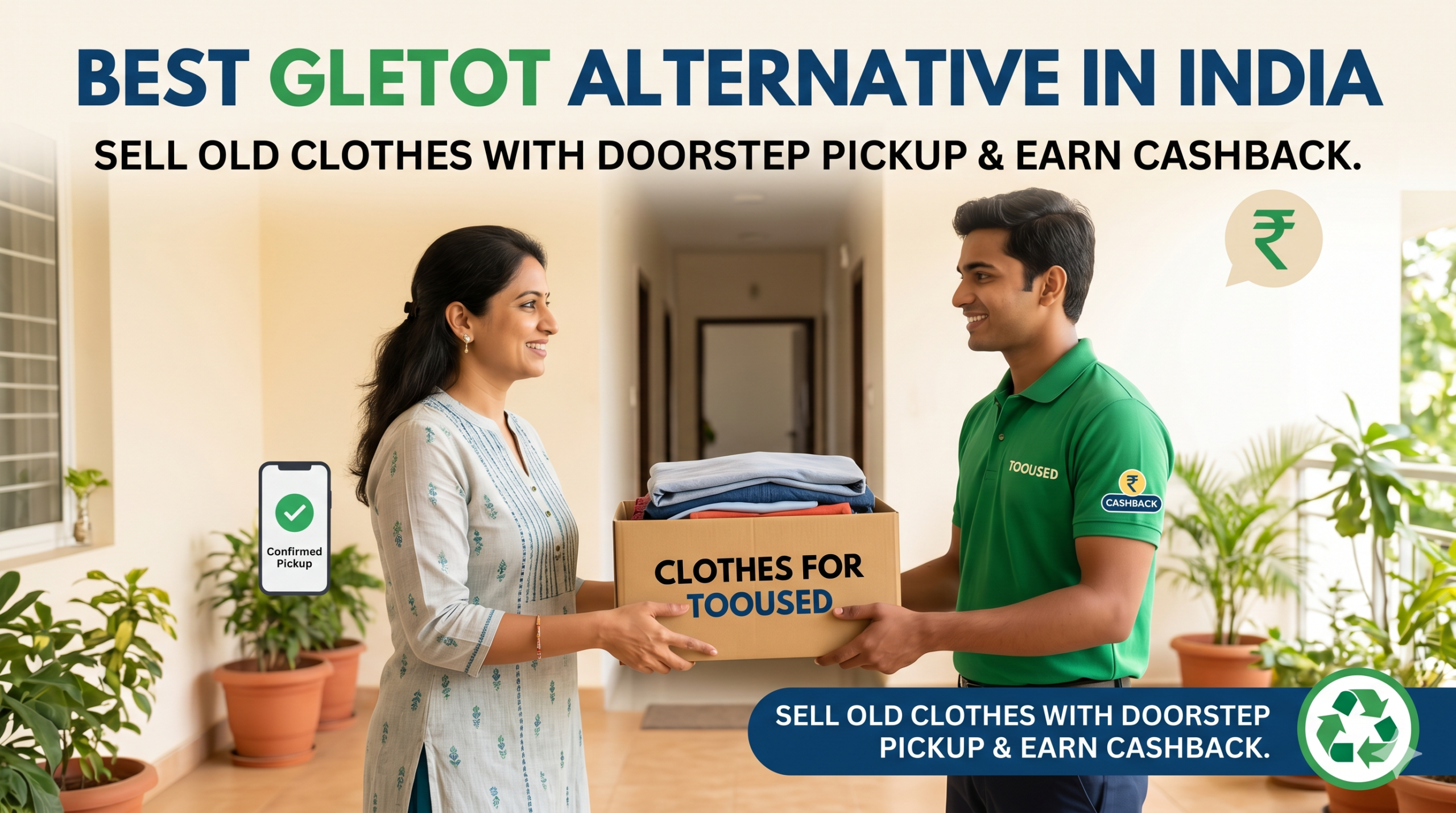Best Gletot Alternative in India — Sell Old Clothes with Free Doorstep Pickup